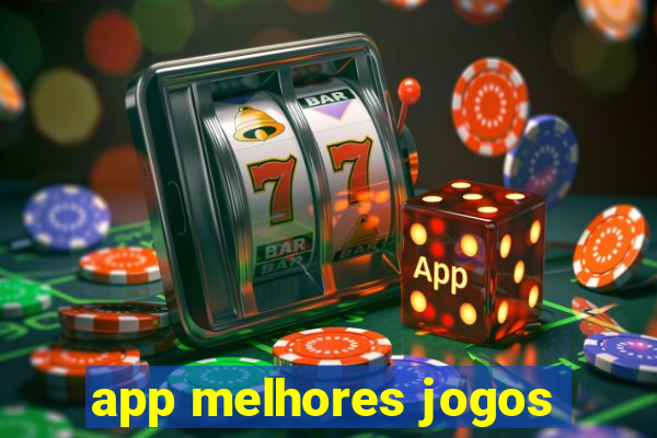 app melhores jogos