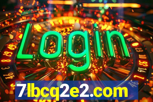 7lbcq2e2.com