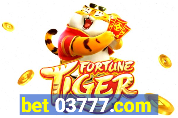 bet 03777.com