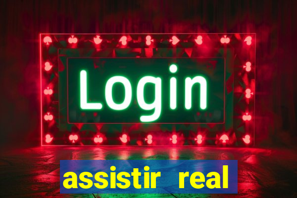 assistir real madrid ao vivo online grátis futemax
