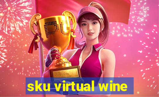 sku virtual wine