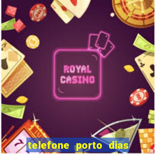 telefone porto dias marcar consulta