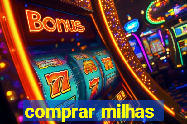 comprar milhas