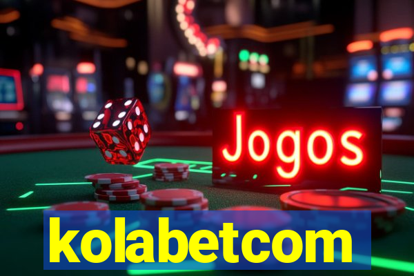 kolabetcom