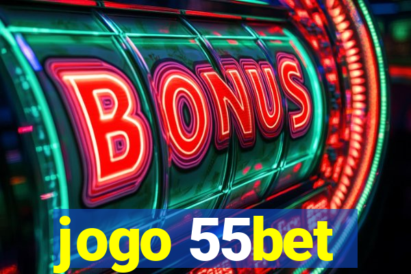 jogo 55bet