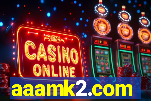 aaamk2.com