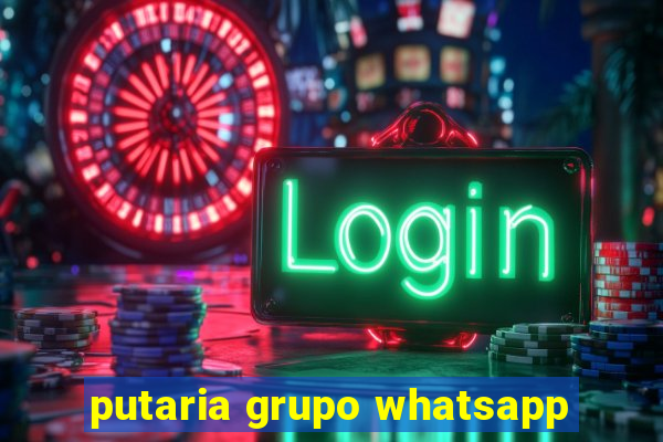 putaria grupo whatsapp