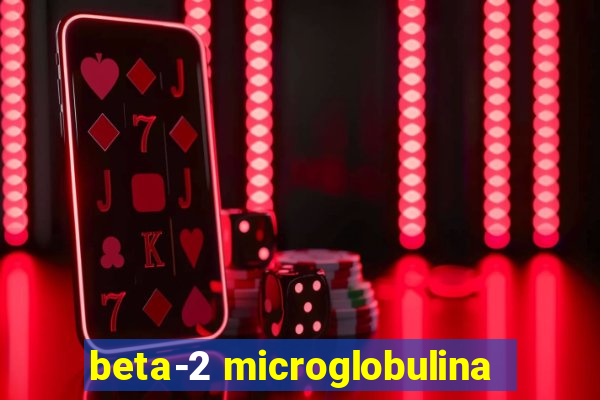 beta-2 microglobulina