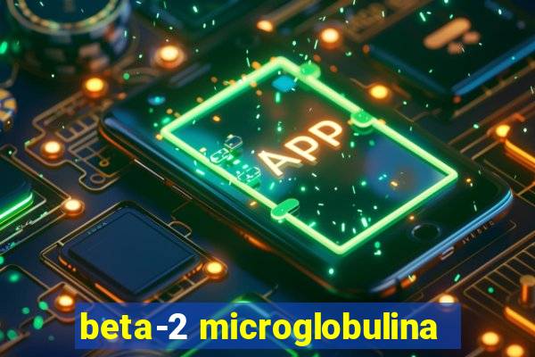 beta-2 microglobulina
