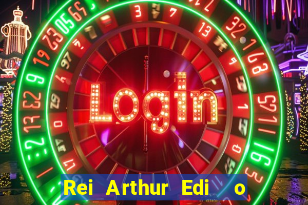 Rei Arthur Edi  o Ouro rei arthur (2004 onde assistir) rei arthur
