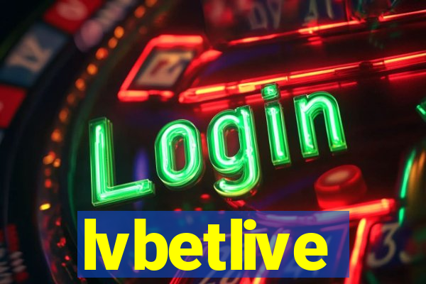 lvbetlive