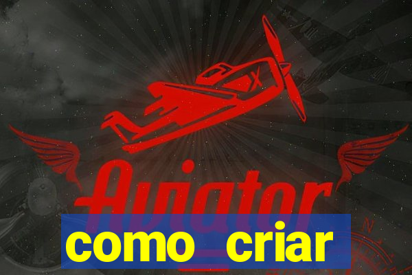 como criar plataforma de slots