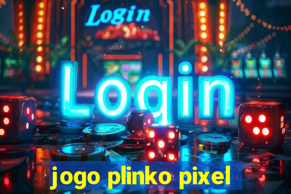 jogo plinko pixel