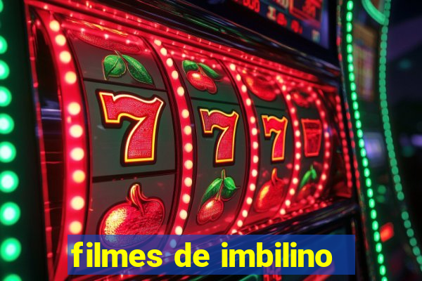 filmes de imbilino