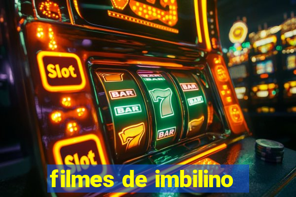 filmes de imbilino