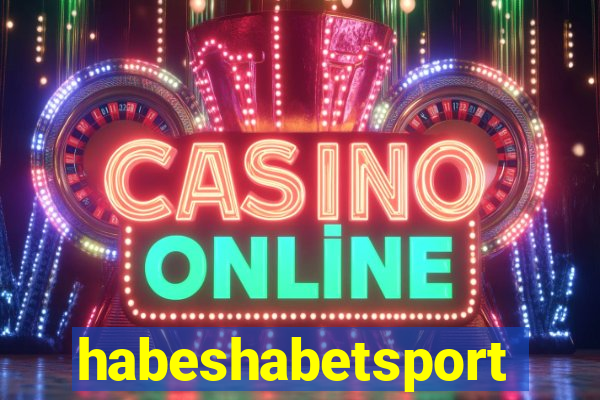 habeshabetsport