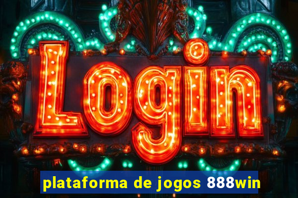 plataforma de jogos 888win