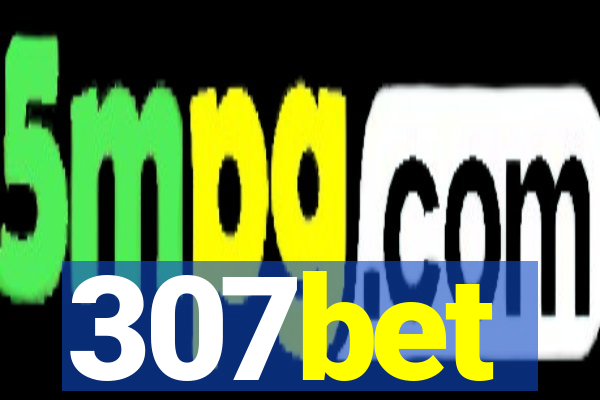 307bet