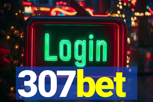 307bet