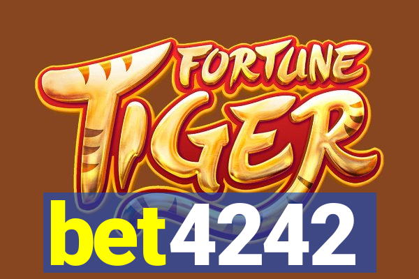 bet4242