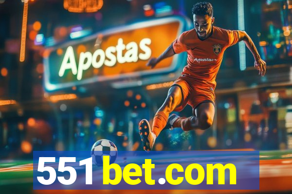 551 bet.com