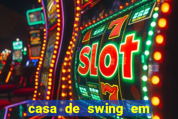 casa de swing em foz do iguaçu