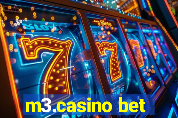 m3.casino bet