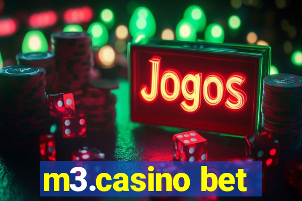 m3.casino bet
