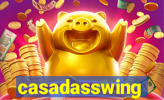 casadasswing
