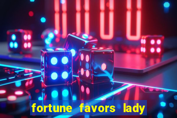 fortune favors lady nikuko legendado