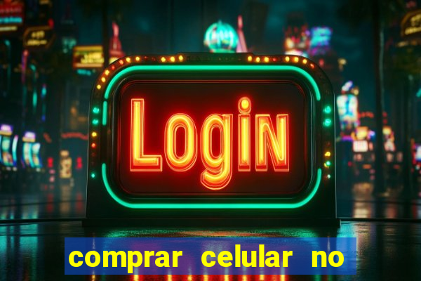 comprar celular no boleto parcelado