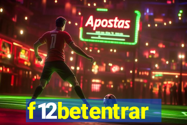 f12betentrar