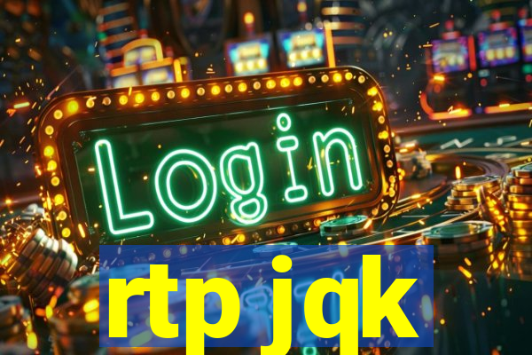 rtp jqk