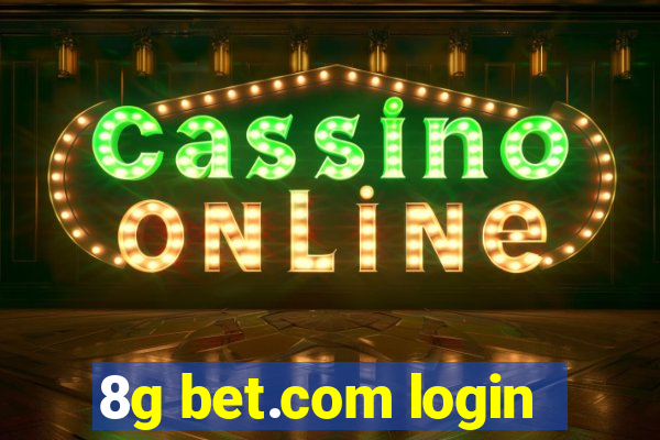 8g bet.com login
