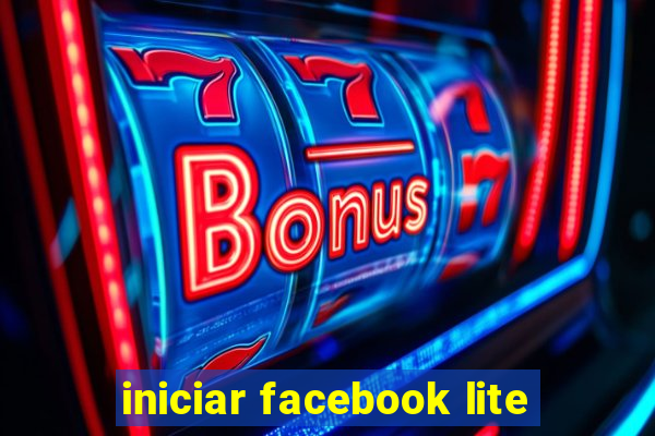 iniciar facebook lite