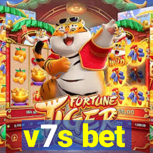 v7s bet