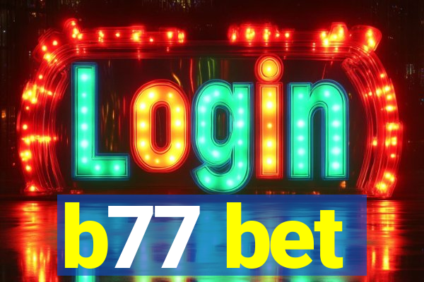 b77 bet
