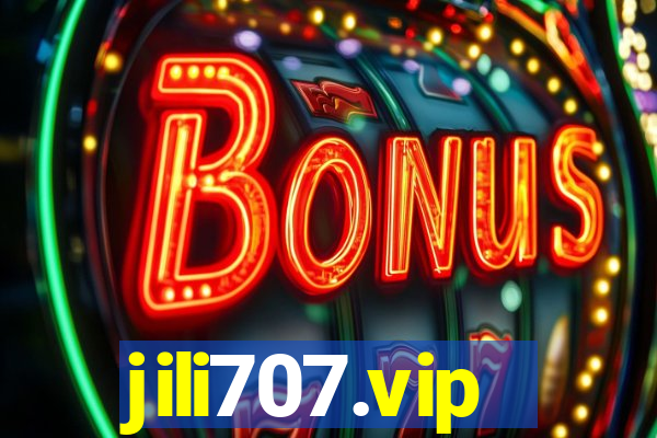 jili707.vip