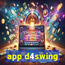 app d4swing