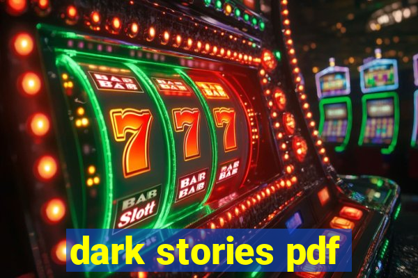 dark stories pdf