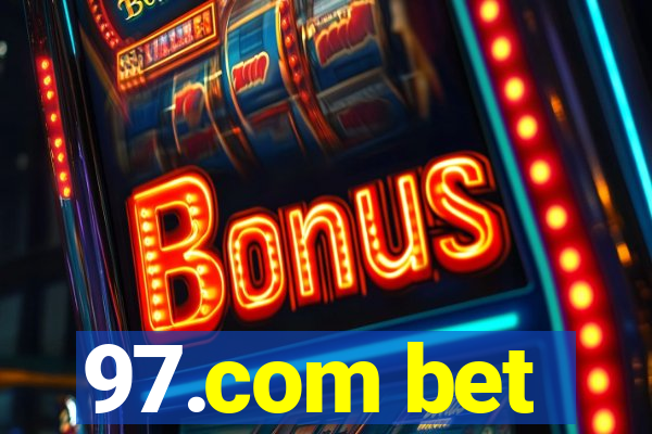 97.com bet