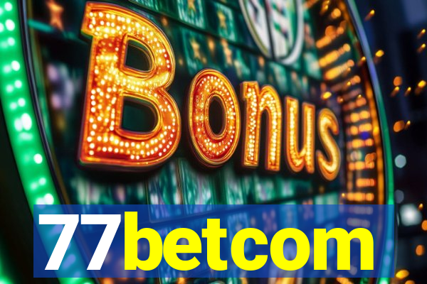 77betcom