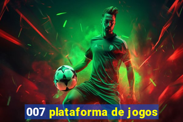 007 plataforma de jogos