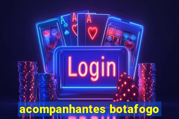 acompanhantes botafogo