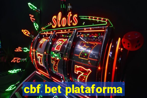 cbf bet plataforma