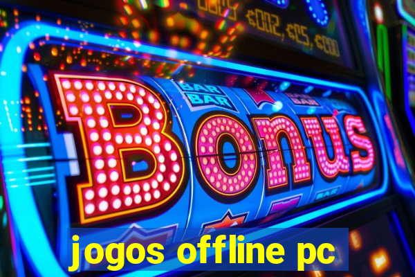 jogos offline pc