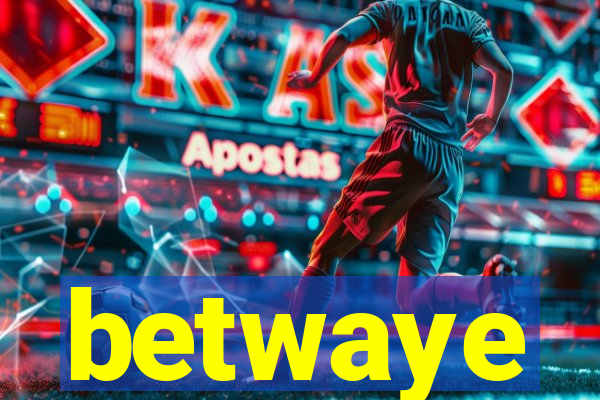 betwaye