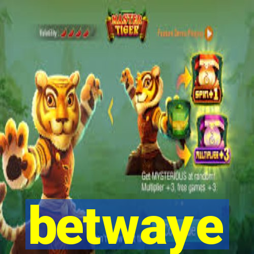 betwaye