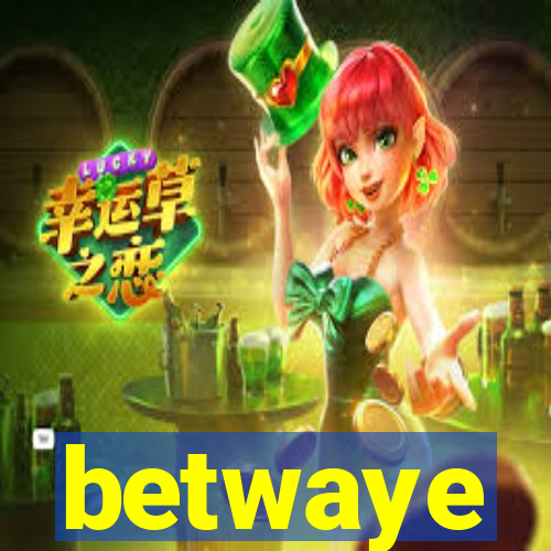 betwaye