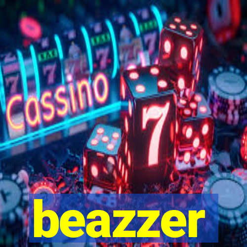 beazzer